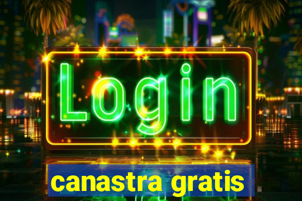 canastra gratis